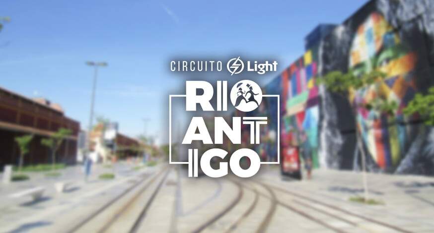 Circuito Light Rio Antigo – Etapa Porto Maravilha: inscreva-se agora mesmo